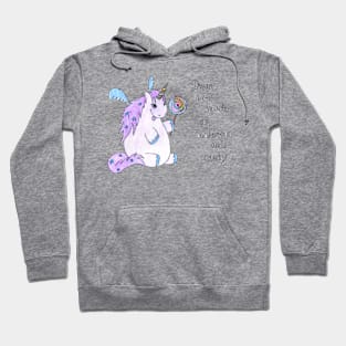 Unicorn candy chubby dreams cute print Hoodie